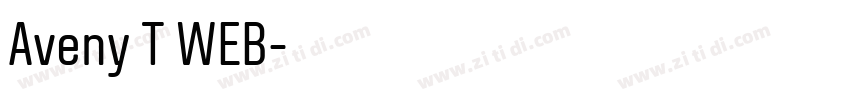 Aveny T WEB字体转换